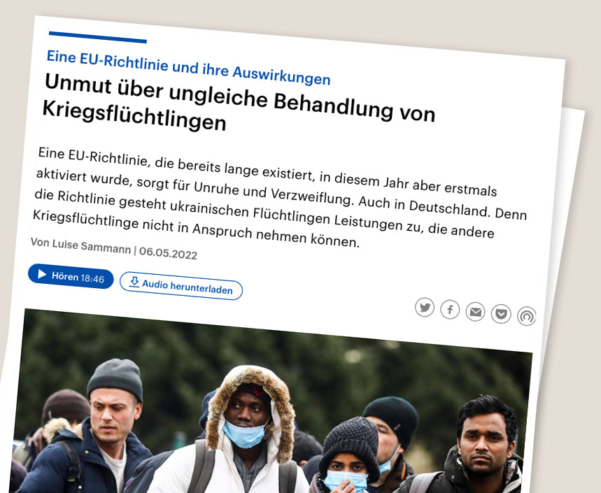 

                          Screenshot eines Artikels mit dem Titel: Eine EU-Richtlinie und ihre Auswirkungen, Unmut über ungleiche Behandlung von Kriegsflüchtlingen

                          